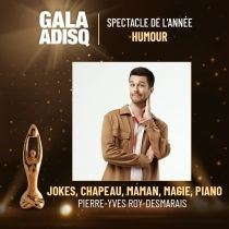 Pierre-Yves Roy-Desmarais remporte le Felix catégorie « Spectacle de l'année - Humour »