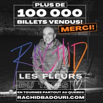 Rachid Badouri 100 000 billets vendus pour Les Fleurs du Tapis